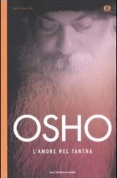 L’amore nel tantra – Osho (approfondimento)