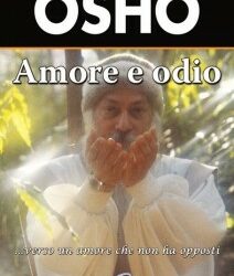 Amore e odio – Osho (spiritualità)