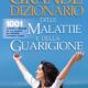 Grande dizionario delle malattie e della guarigione - Jacques Martel (salute)