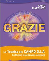 Grazie – DVD – Fabio Marchesi (approfondimento)