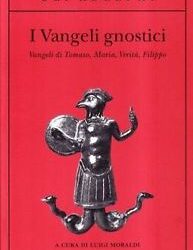 I vangeli gnostici – Tomaso, Maria, Verità, Filippo (spiritualità)