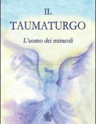 Il taumaturgo – Haziel (esistenza)