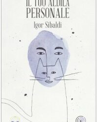 Il tuo aldilà personale – Igor Sibaldi (spiritualità)