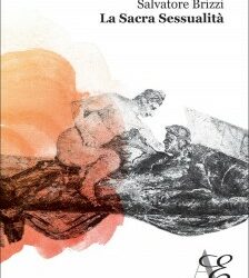 La sacra sessualità – Salvatore Brizzi (approfondimento)