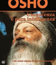 L’innocenza è pura intelligenza – Osho (approfondimento)