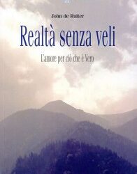 Realtà senza veli – John De Ruiter (esistenza)