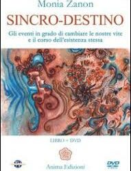 Sincro-destino – Monia Zanon (intuizione)