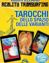 Tarocchi dello spazio delle varianti – Vadim Zeland (approfondimento)