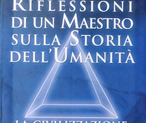 Riflessioni di un maestro sulla storia dell’umanità – Ramtha (esistenza)