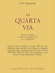 La quarta via – Piotr Demianovich Ouspensky (approfondimento)