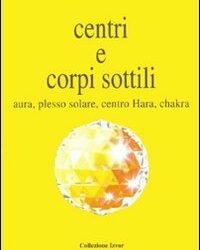 Centri e corpi sottili – Omraam Mikhael Aivanhov (spiritualità)