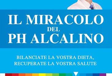 Il miracolo del PH alcalino – Robert Young (alimentazione)