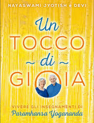 Un tocco di gioia – Nayaswami Jyotish, Devi Novak (spiritualità)