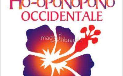 Ho-oponopono occidentale – Giovanna Garbuio (approfondimento)