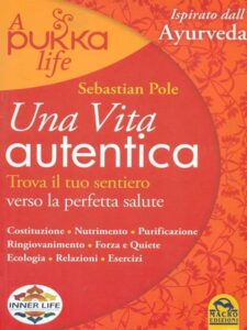 A pukka life - Una vita autentica - Sebastian Pole