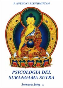 Psicologia del Surangama Sutra - Anthony Elenjimittam (buddhismo)