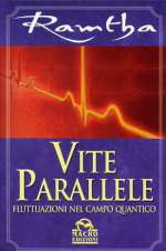 Vite parallele – Ramtha (esistenza)