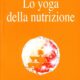 Lo yoga della nutrizione